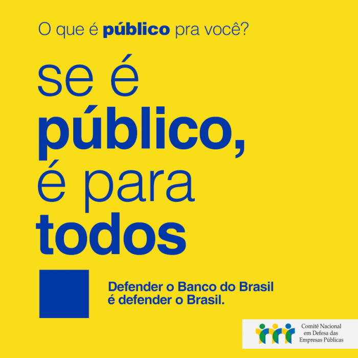 Leia mais sobre o artigo Se é público, é para todos: defender o BB é defender o Brasil