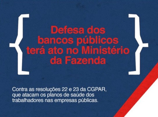 Leia mais sobre o artigo Bancários vão à Brasília em defesa dos bancos públicos