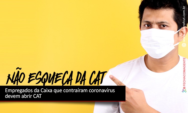 Leia mais sobre o artigo Empregados da Caixa que contraíram coronavírus devem abrir CAT