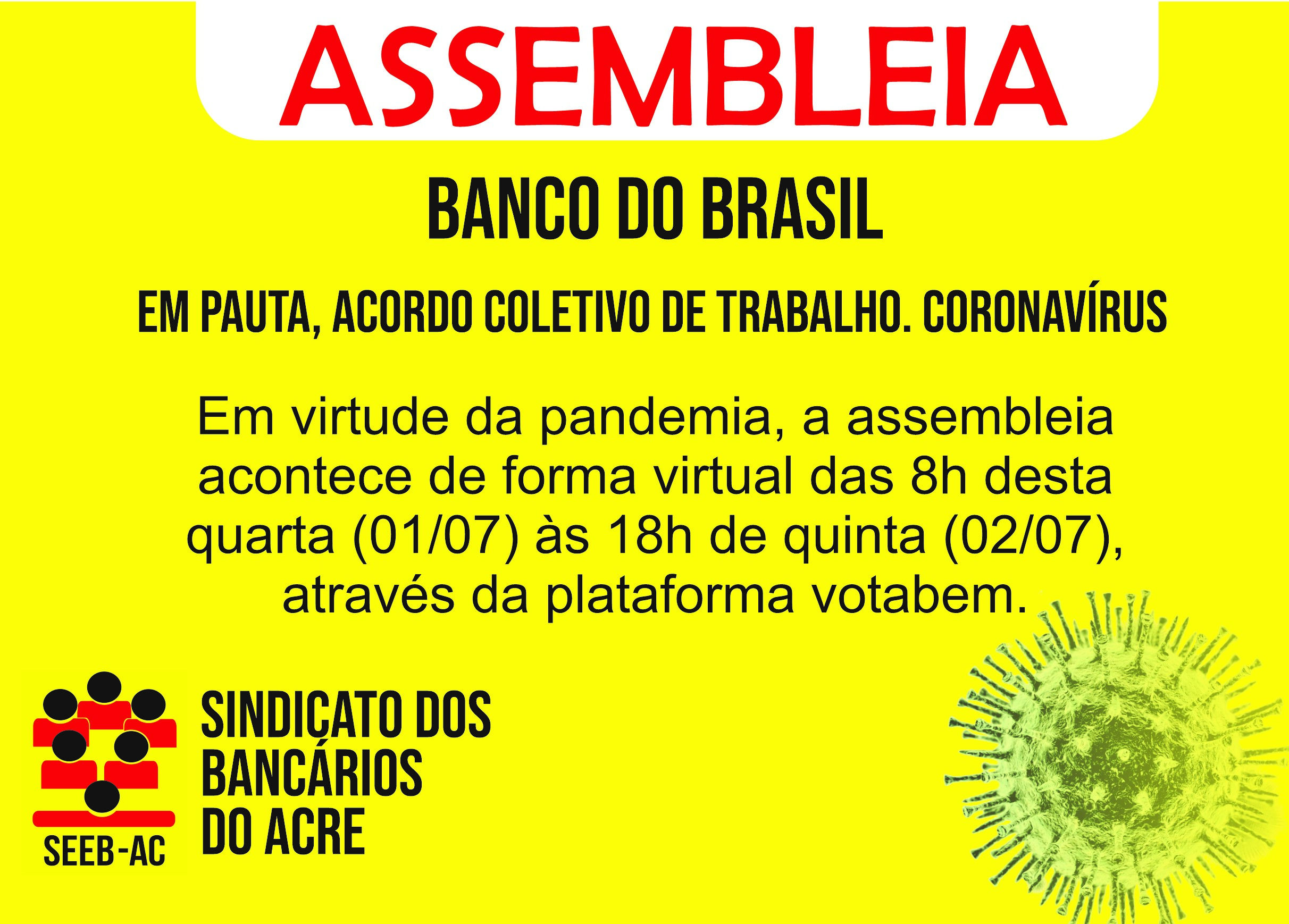 Você está visualizando atualmente Assembleia do Banco do Brasil
