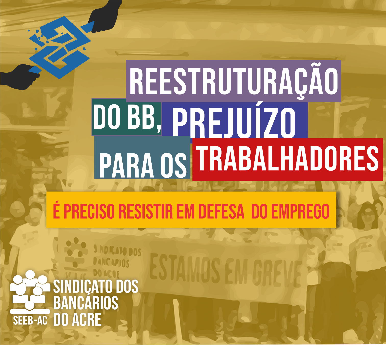 Leia mais sobre o artigo Funcionários do BB definem calendário de luta contra reestruturação