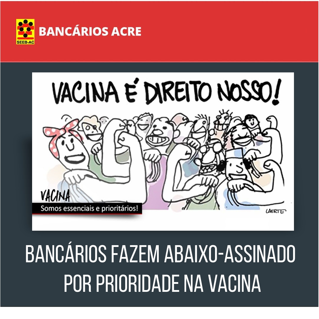 Você está visualizando atualmente Bancários fazem abaixo-assinado por prioridade na vacina