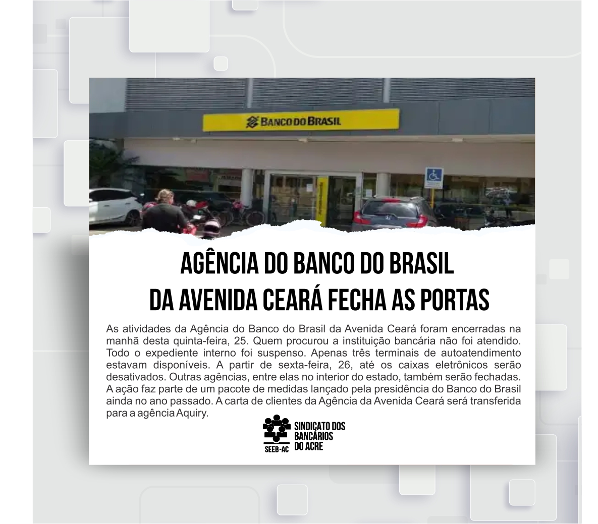 Você está visualizando atualmente Agência do Banco do Brasil  da Avenida Ceará fecha as portas