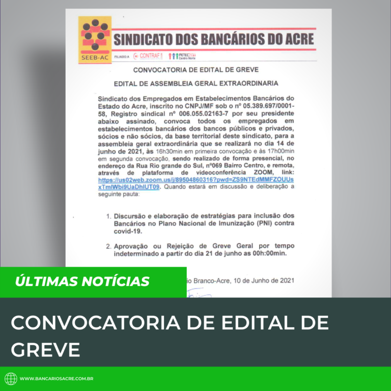 Leia mais sobre o artigo CONVOCATORIA DE EDITAL DE GREVE