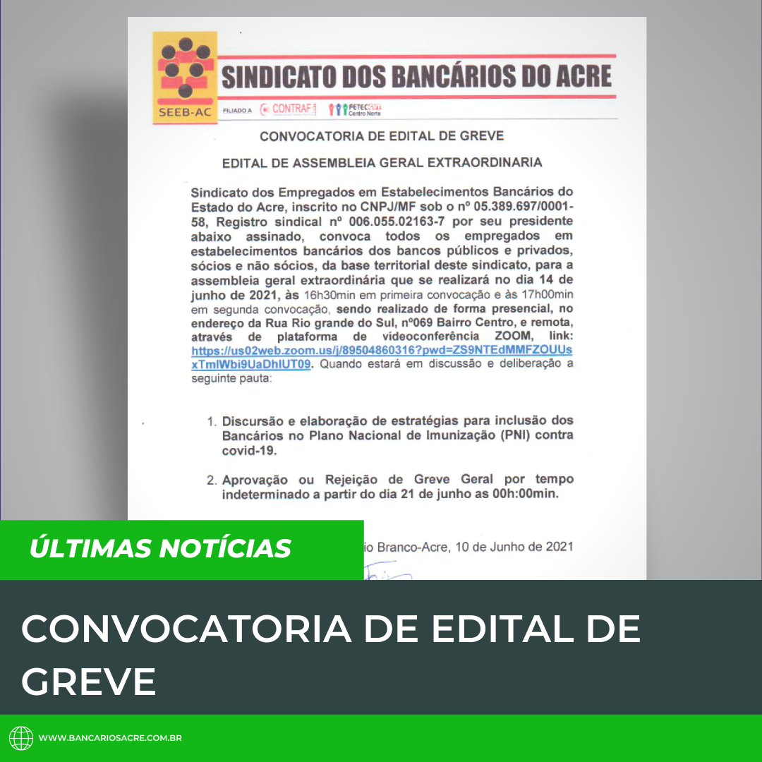 Você está visualizando atualmente CONVOCATORIA DE EDITAL DE GREVE