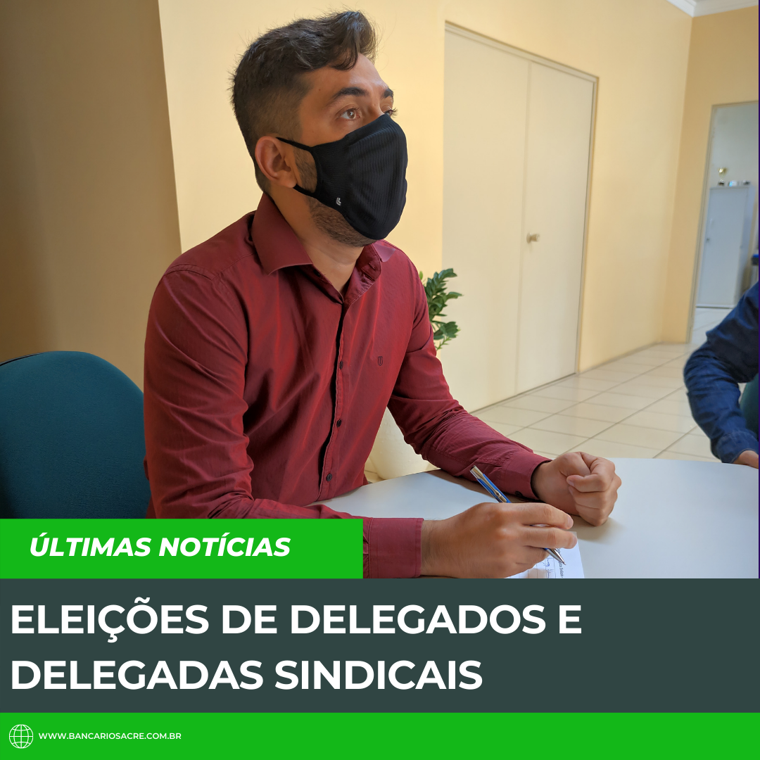 Você está visualizando atualmente Eleições de delegados e delegadas sindicais