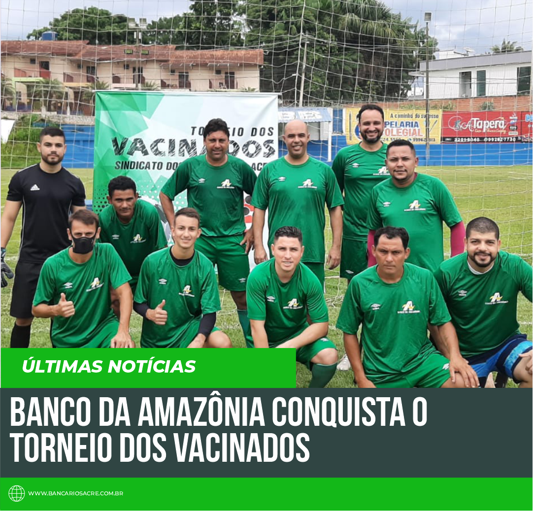 Você está visualizando atualmente Banco da Amazônia conquista o Torneio dos Vacinados