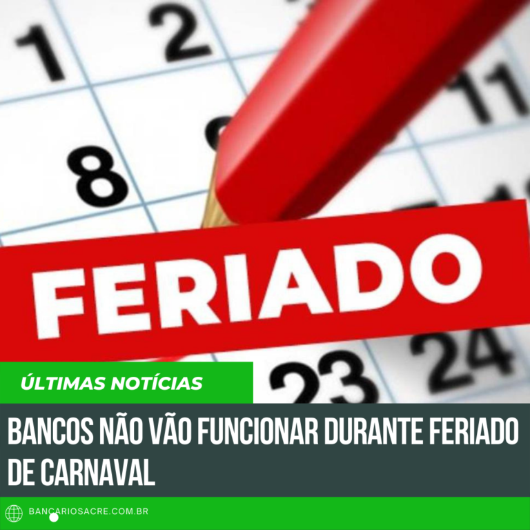 Leia mais sobre o artigo Bancos não vão funcionar durante feriado de Carnaval