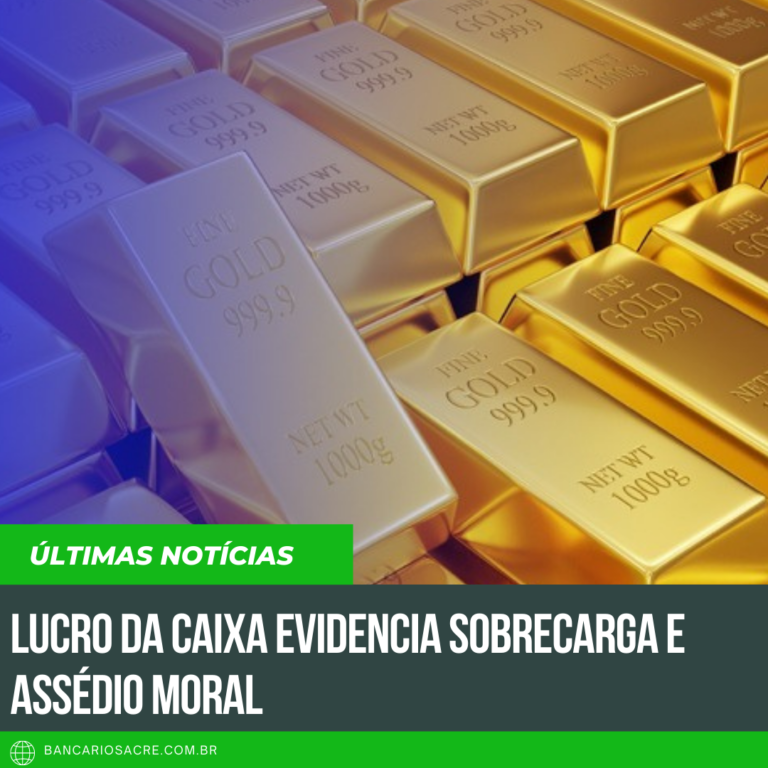 Leia mais sobre o artigo Lucro da Caixa evidencia sobrecarga e assédio moral