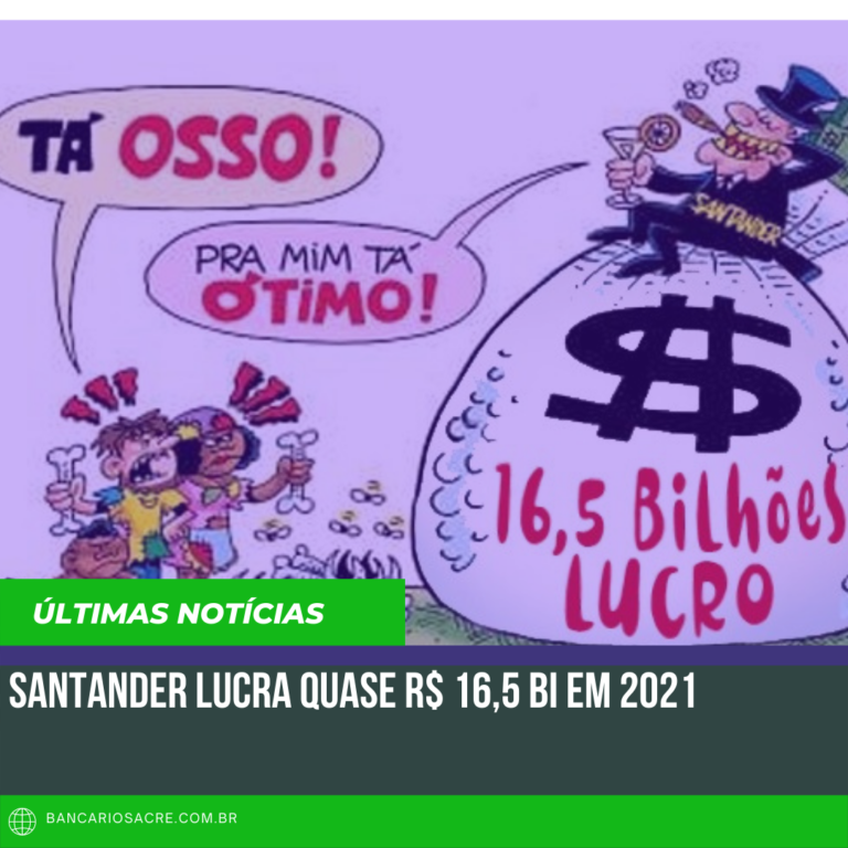 Leia mais sobre o artigo Santander lucra quase R$ 16,5 bi em 2021