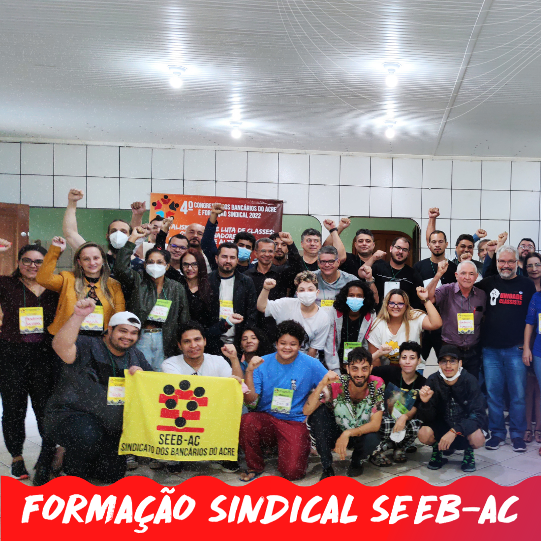 Você está visualizando atualmente Curso de Formação Sindical do SEEB-AC