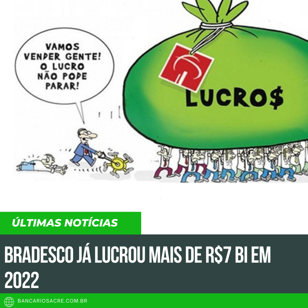 Você está visualizando atualmente Bradesco já lucrou mais de R$7 bi em 2022