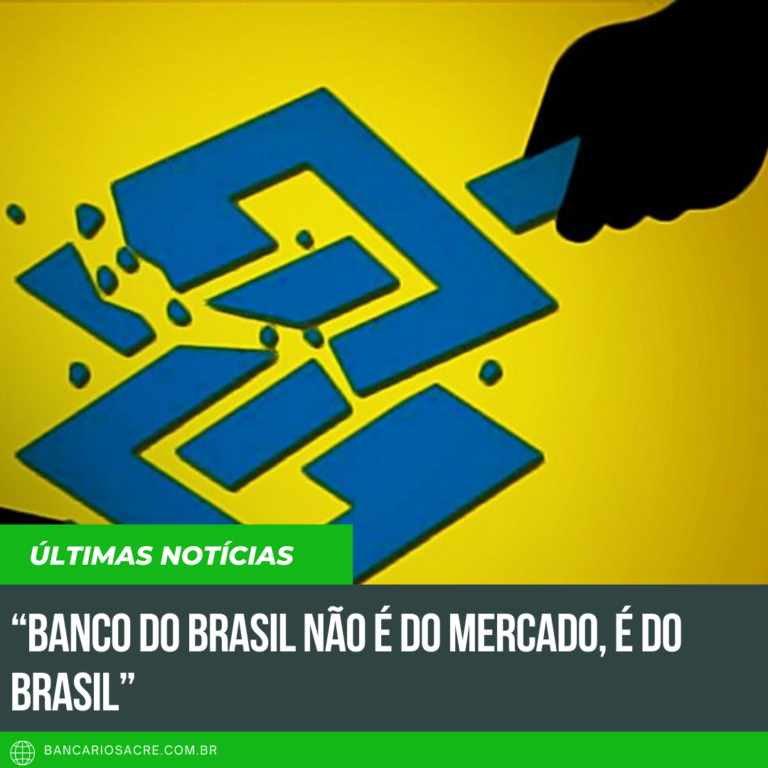 Leia mais sobre o artigo “Banco do Brasil não é do mercado, é do Brasil”