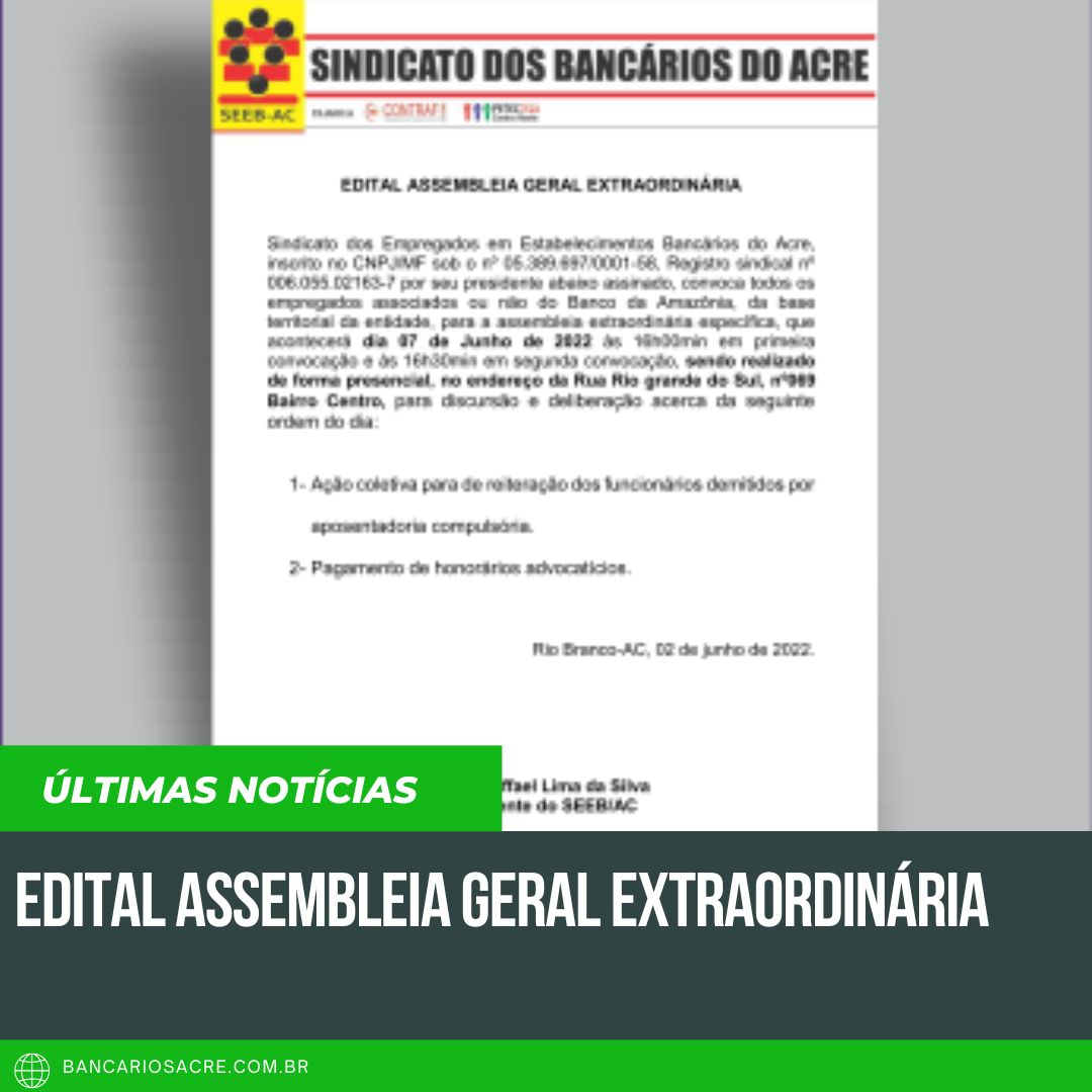 Você está visualizando atualmente EDITAL ASSEMBLEIA GERAL EXTRAORDINÁRIA