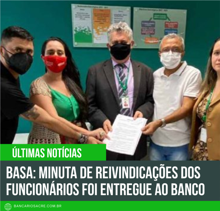 Leia mais sobre o artigo Basa: Minuta de reivindicações dos funcionários foi entregue ao banco