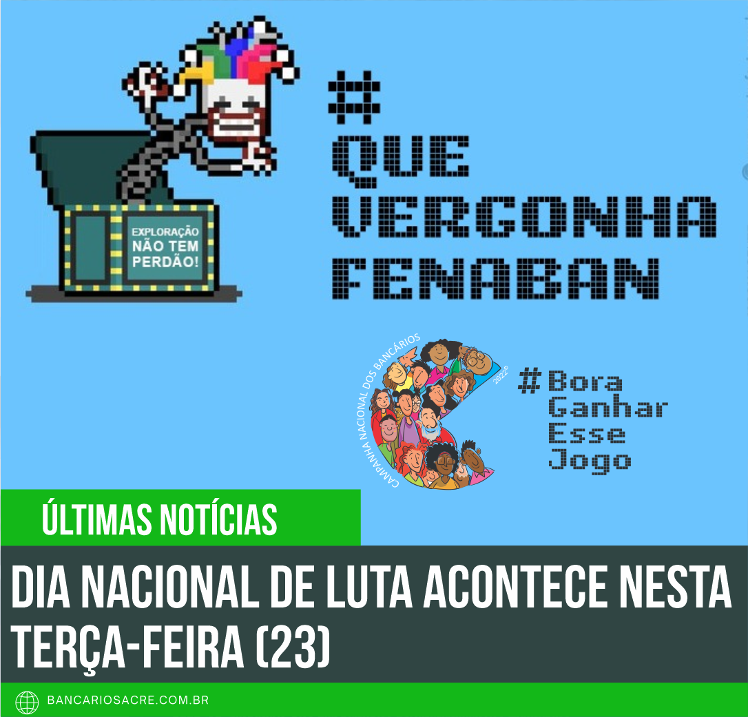 Você está visualizando atualmente Dia Nacional de Luta acontece nesta terça-feira (23)