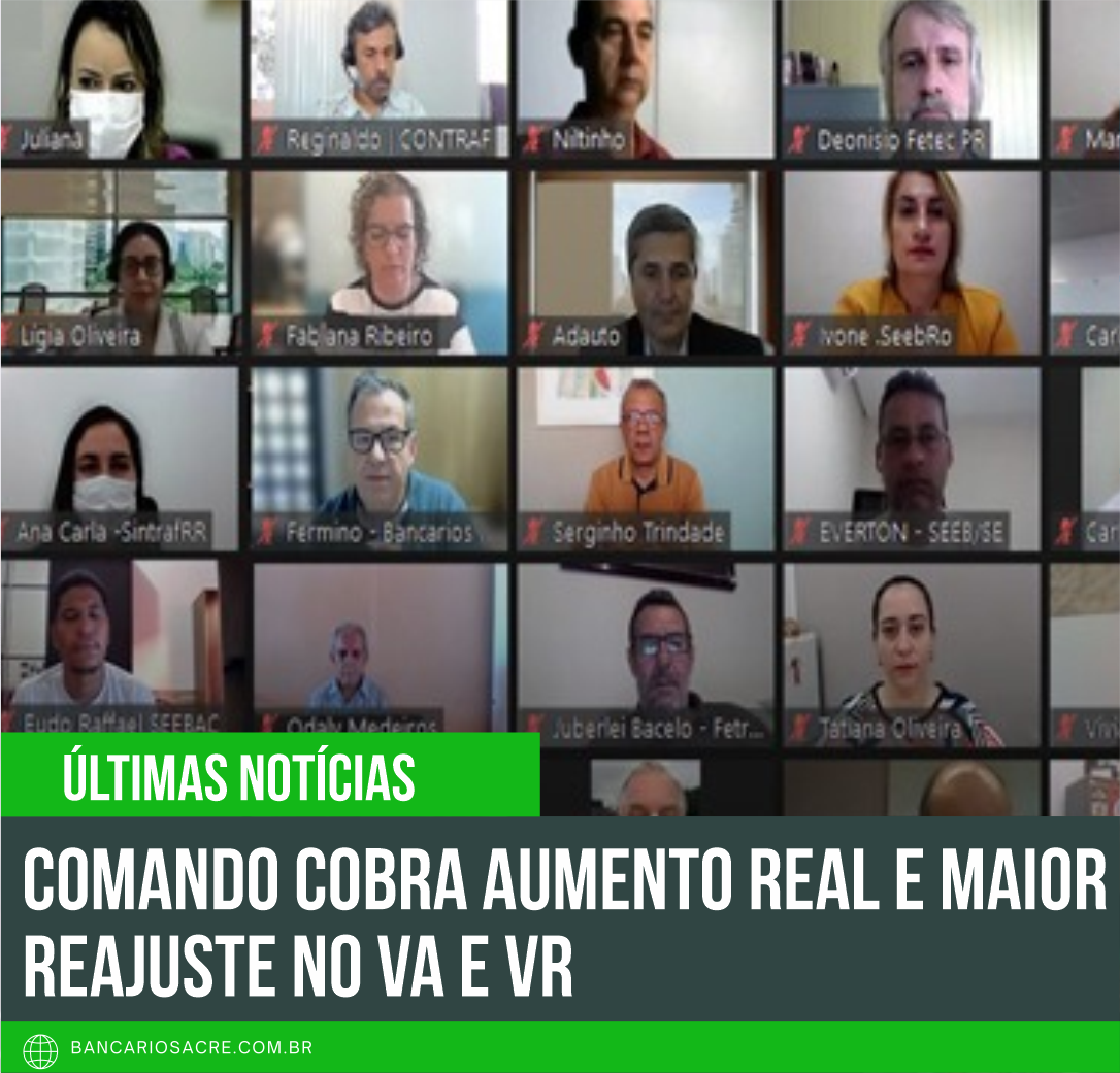 Você está visualizando atualmente Comando cobra aumento real e maior reajuste no VA e VR