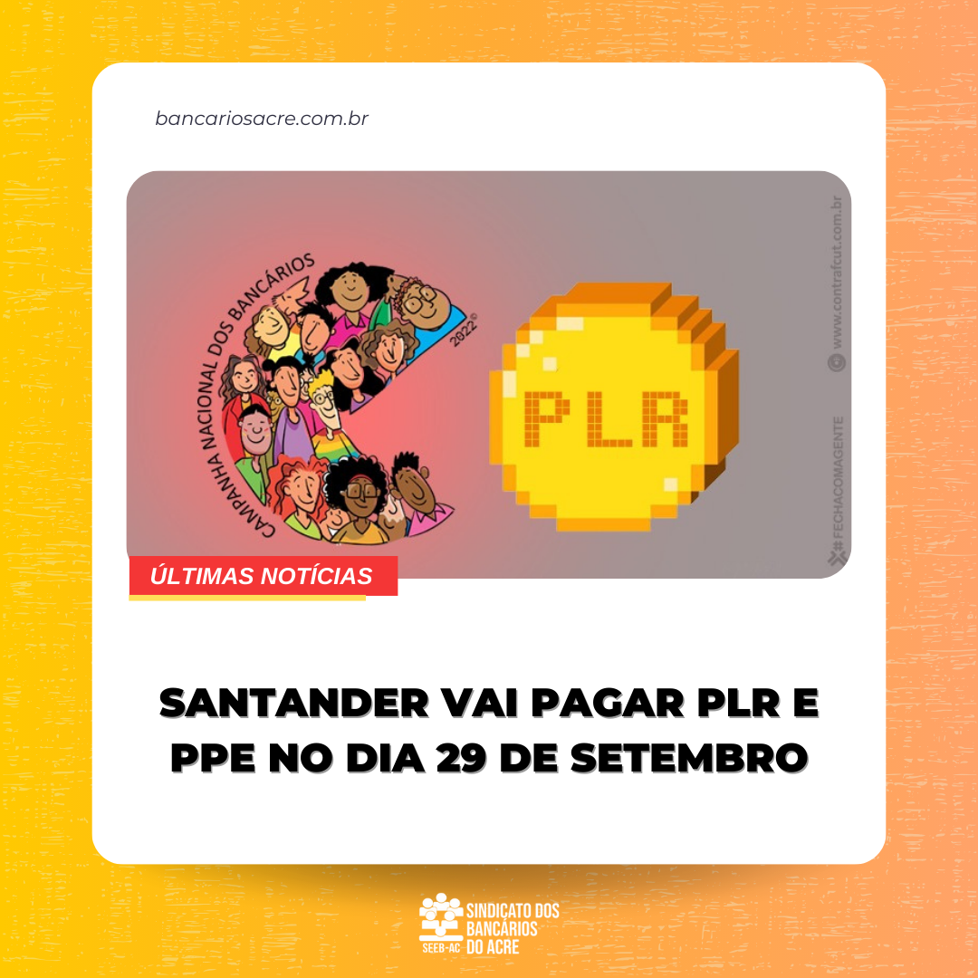 Você está visualizando atualmente Santander vai pagar PLR e PPE no dia 29 de setembro