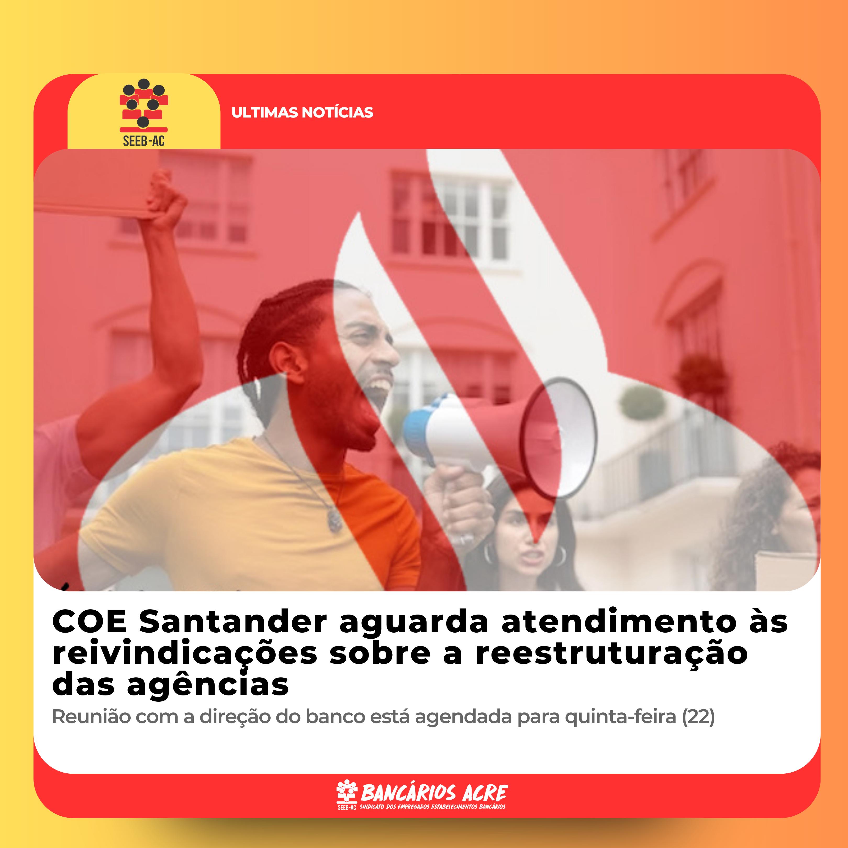 Você está visualizando atualmente COE Santander aguarda atendimento às reivindicações sobre a reestruturação das agências