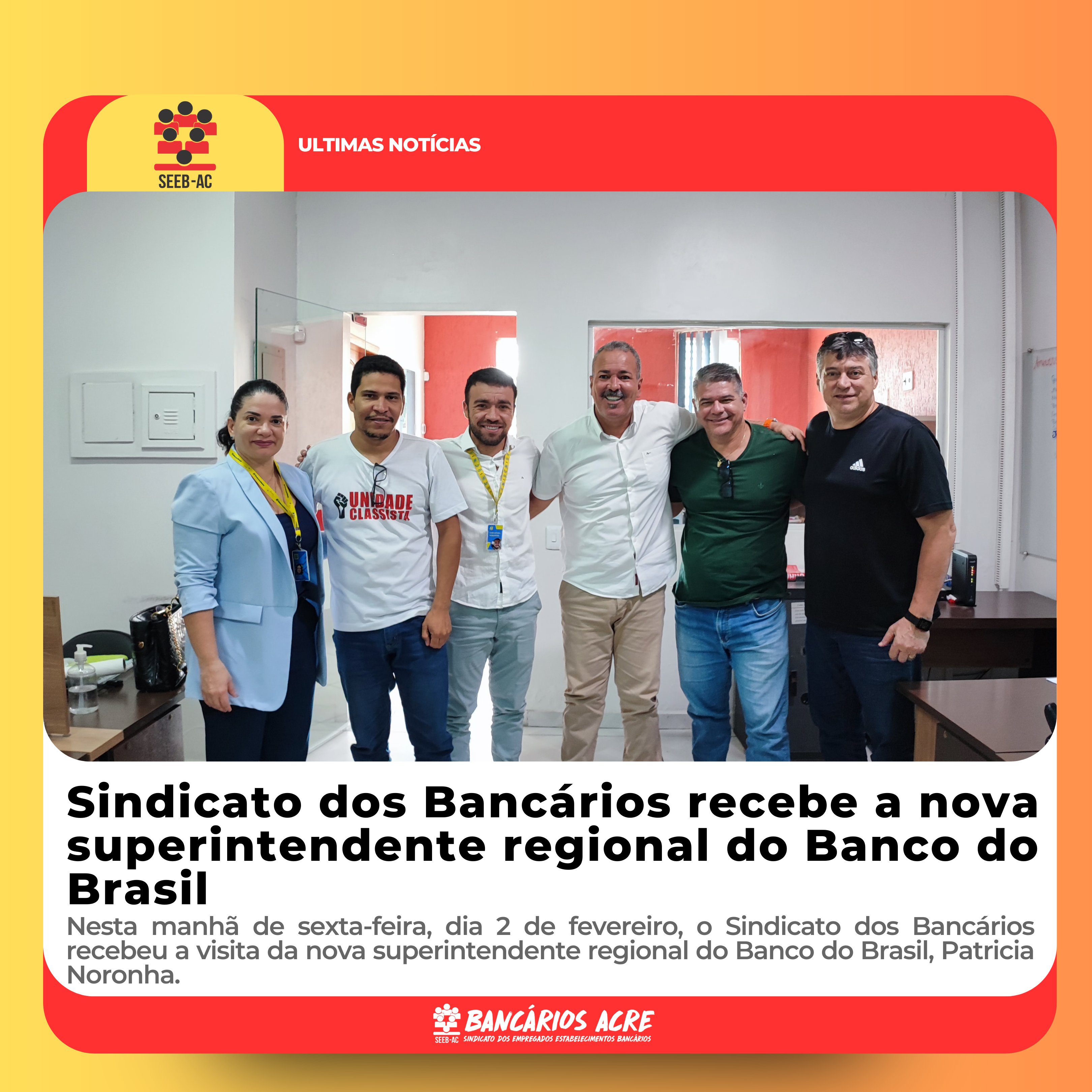 Você está visualizando atualmente Sindicato dos Bancários recebe a nova superintendente regional do Banco do Brasil