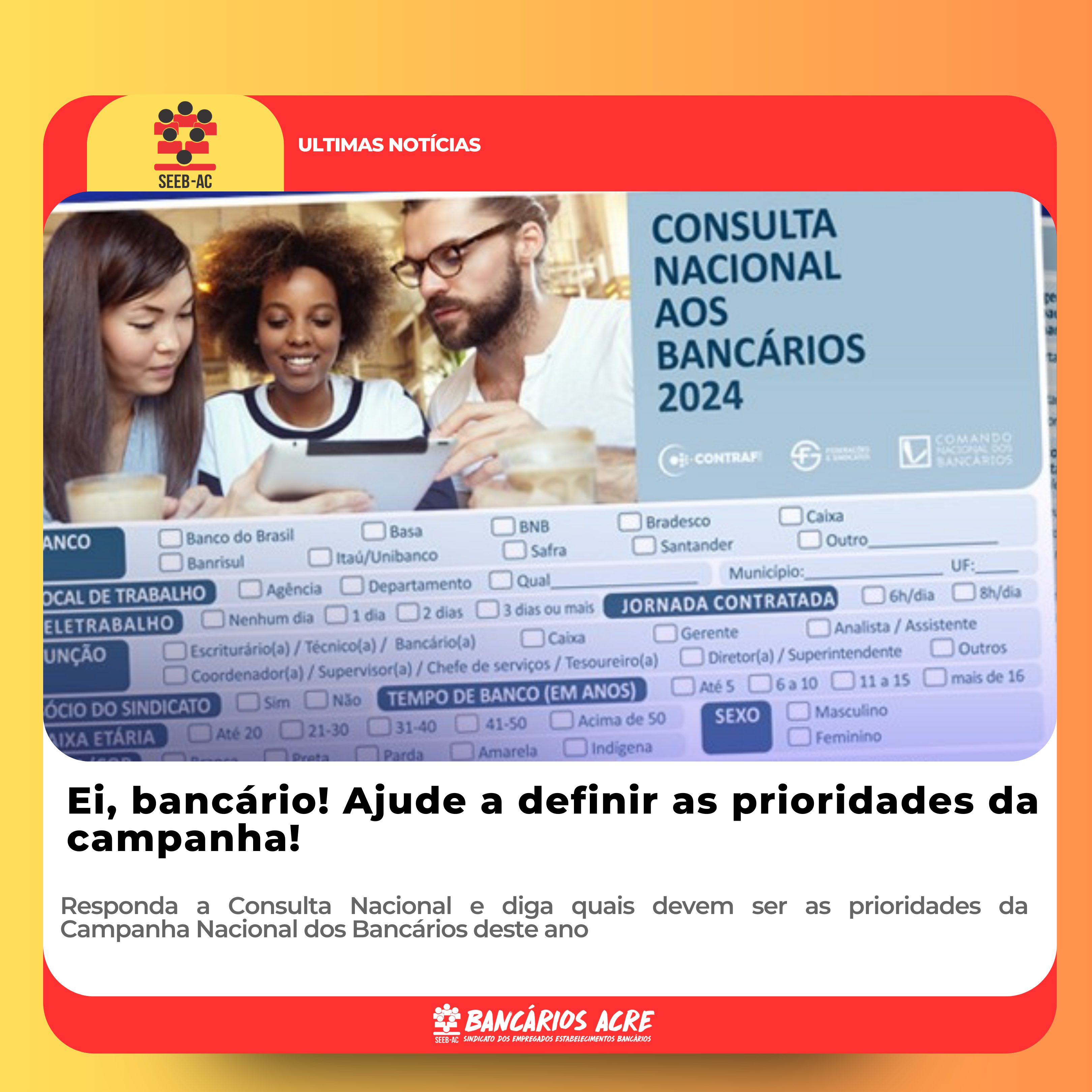 Você está visualizando atualmente Ei, bancário! Ajude a definir as prioridades da campanha!