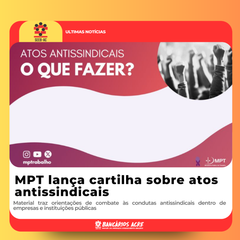 Leia mais sobre o artigo MPT lança cartilha sobre atos antissindicais