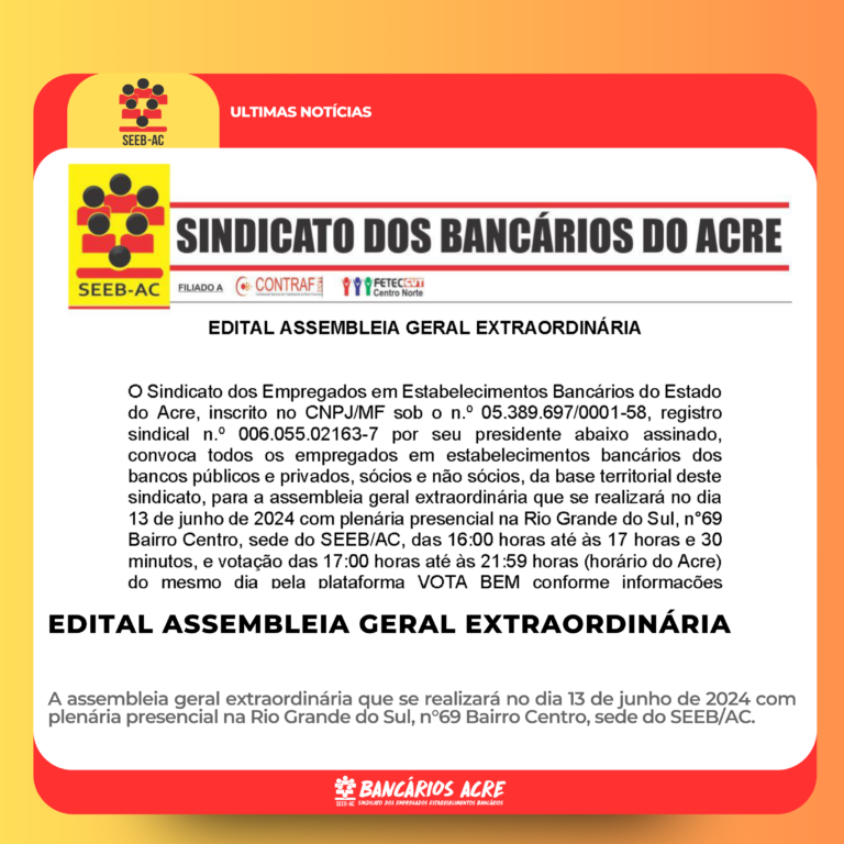 Leia mais sobre o artigo EDITAL ASSEMBLEIA GERAL EXTRAORDINÁRIA