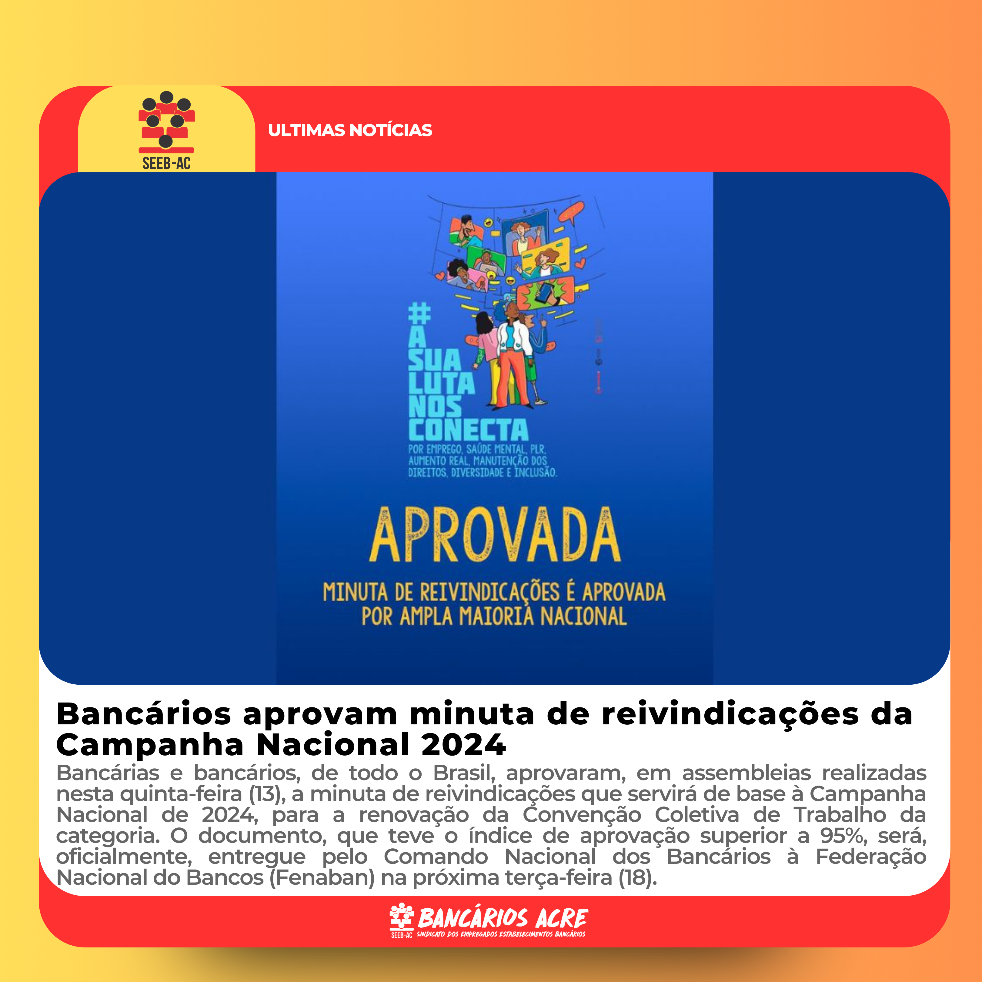 Você está visualizando atualmente Bancários aprovam minuta de reivindicações da Campanha Nacional 2024