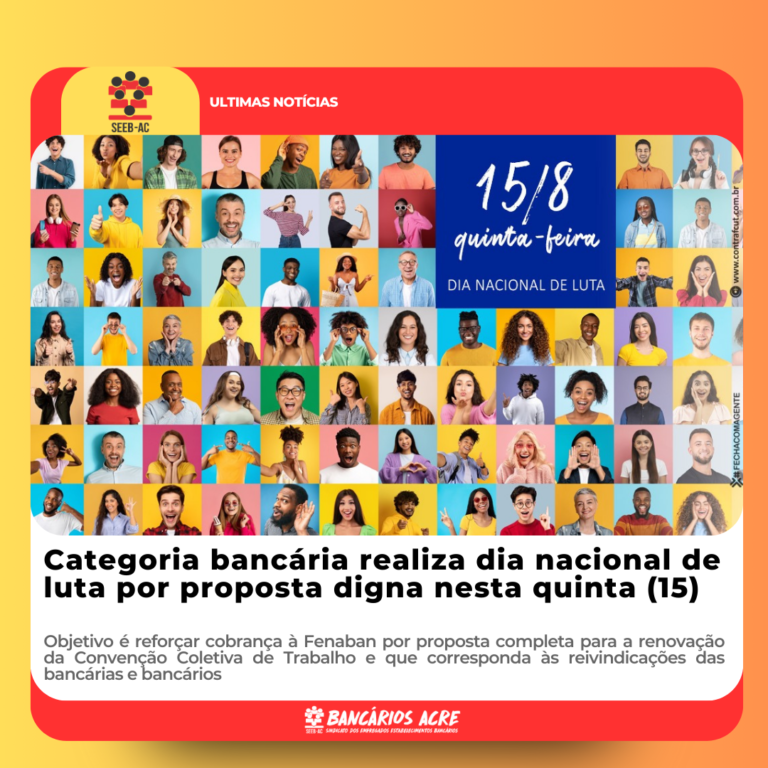 Leia mais sobre o artigo Categoria bancária realiza dia nacional de luta por proposta digna nesta quinta (15)