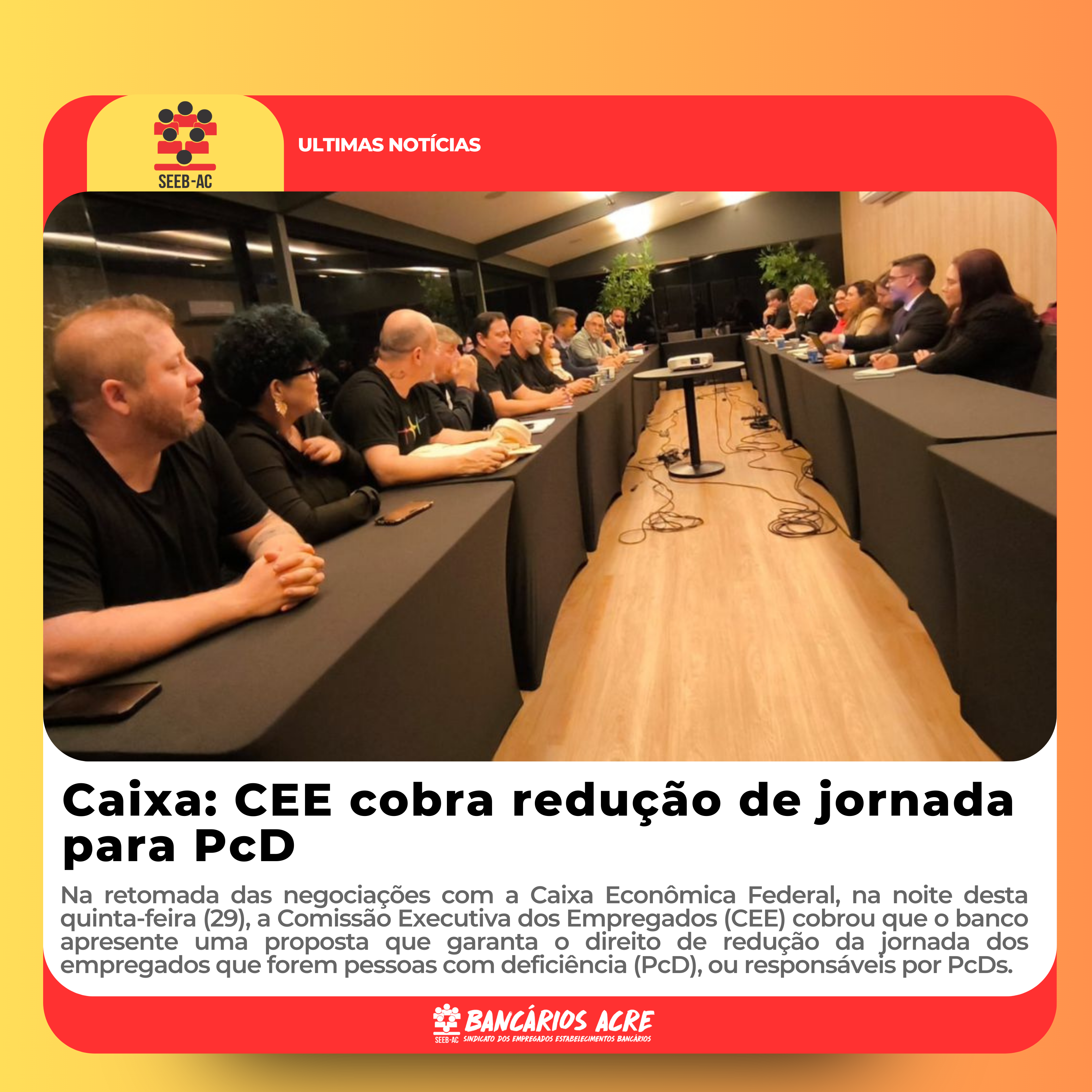 Você está visualizando atualmente Caixa: CEE cobra redução de jornada para PcD