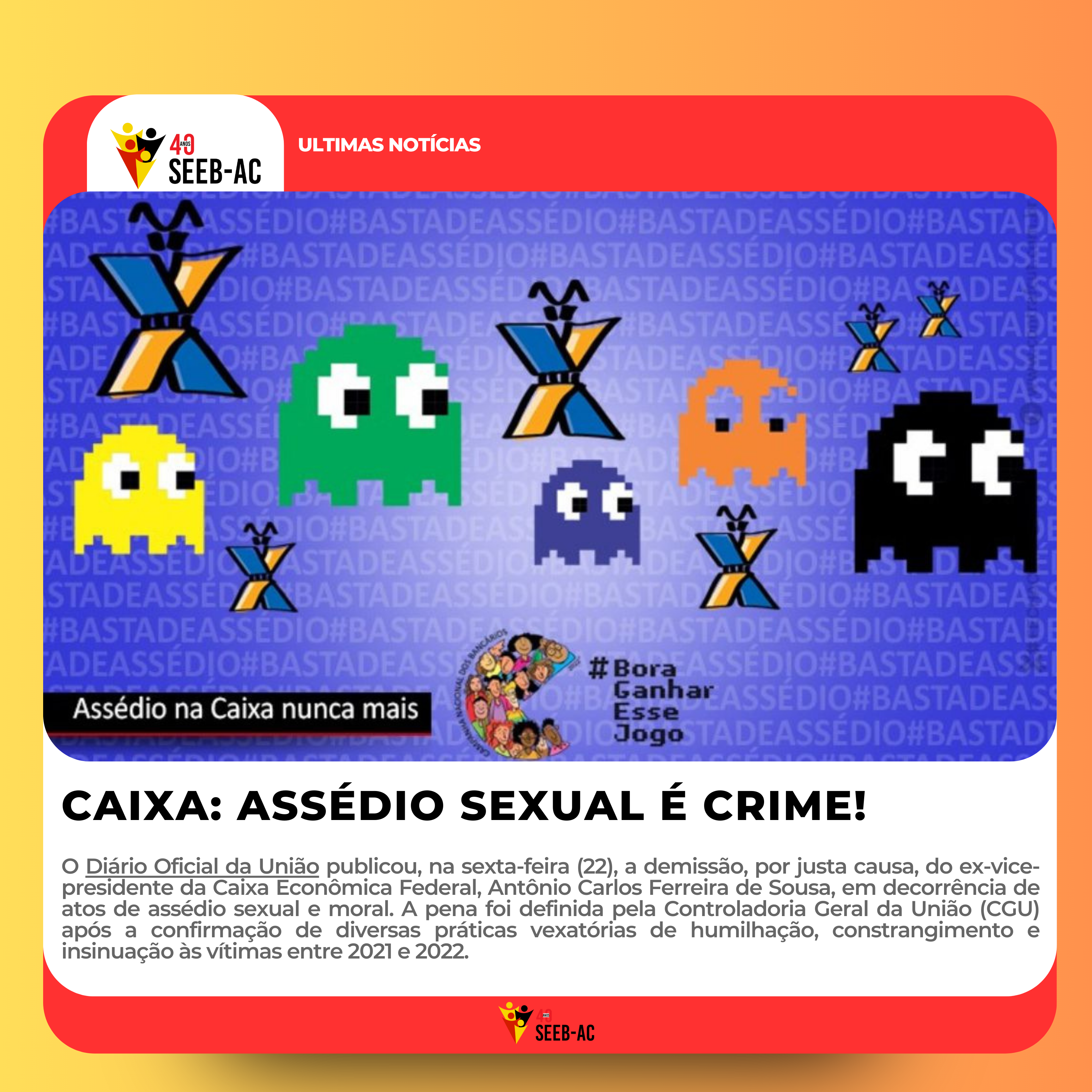 Leia mais sobre o artigo Caixa: Assédio sexual é crime!