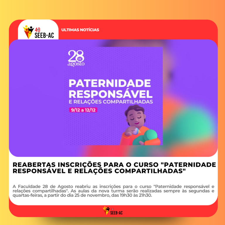 Leia mais sobre o artigo Reabertas inscrições para o curso “Paternidade responsável e relações compartilhadas”