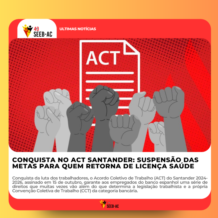 Leia mais sobre o artigo Conquista no ACT Santander: suspensão das metas para quem retorna de licença saúde