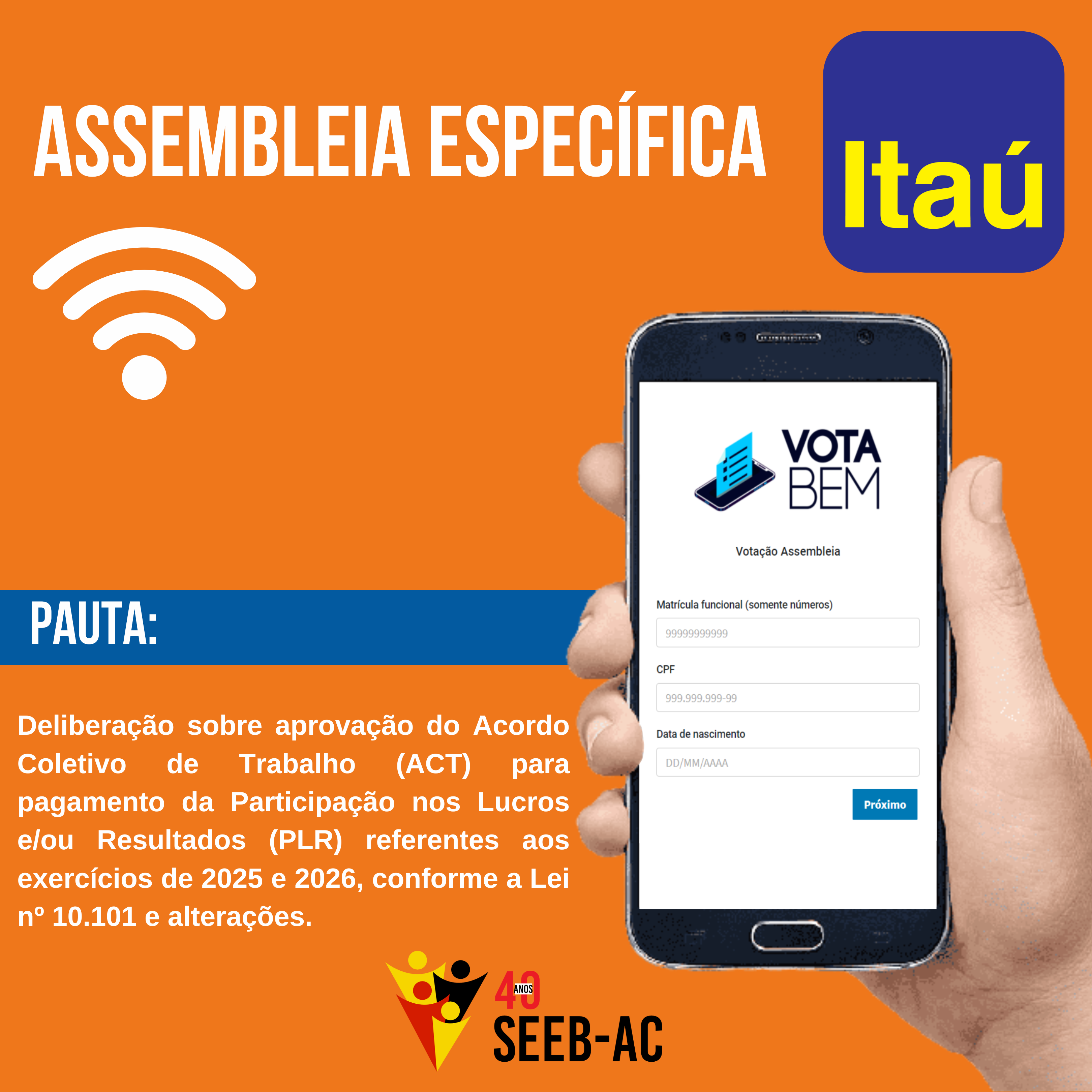 Leia mais sobre o artigo ASSEMBLEIA EXTRAORDINÁRIA ESPECÍFICA – BANCO ITAÚ