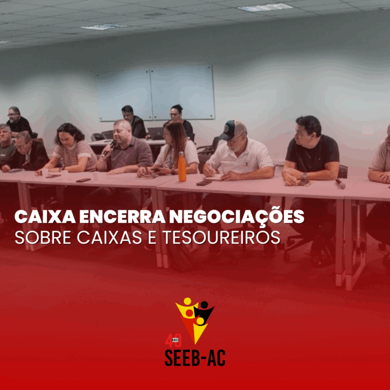 Leia mais sobre o artigo Caixa encerra negociações sobre caixas e tesoureiros