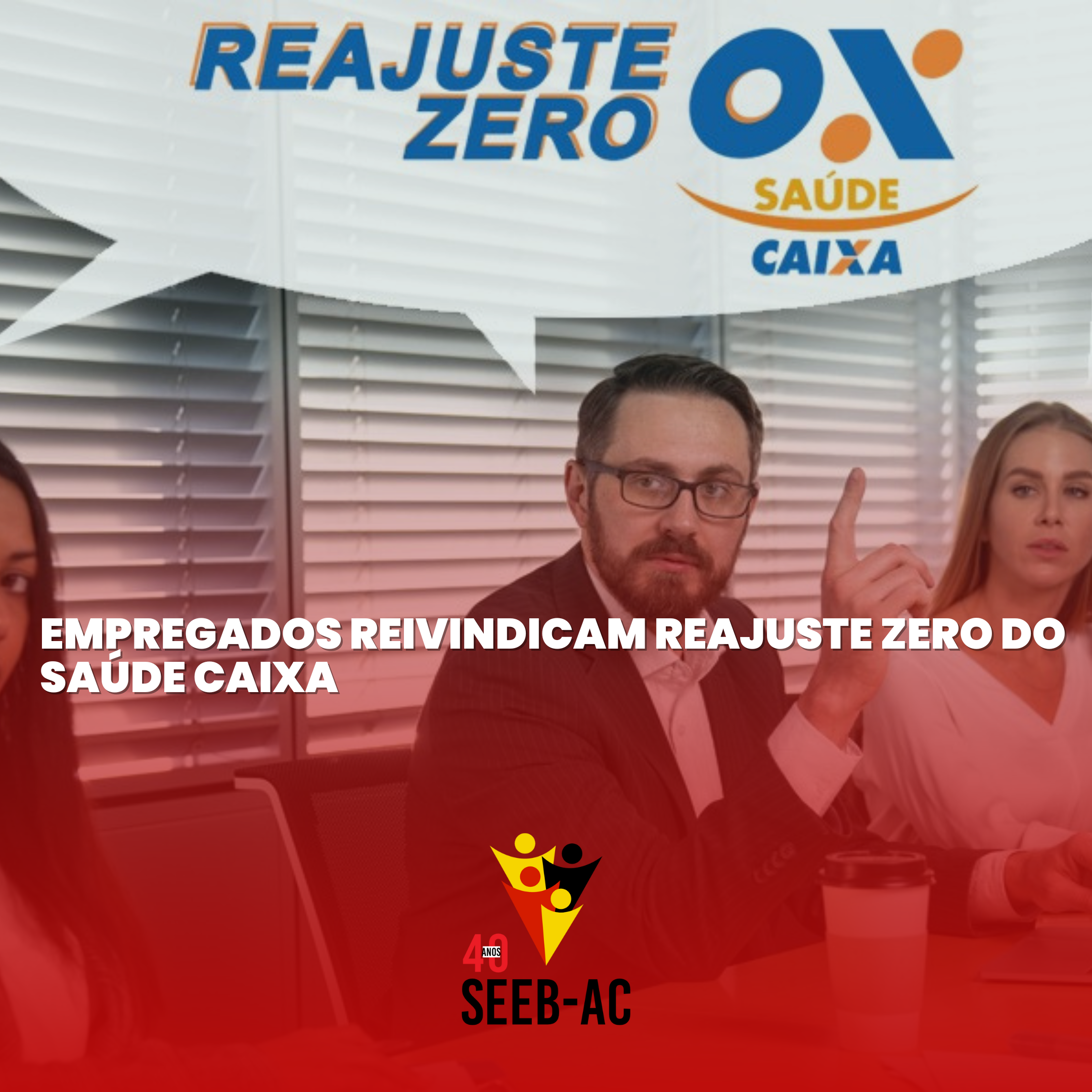 Você está visualizando atualmente Empregados reivindicam reajuste zero do Saúde Caixa